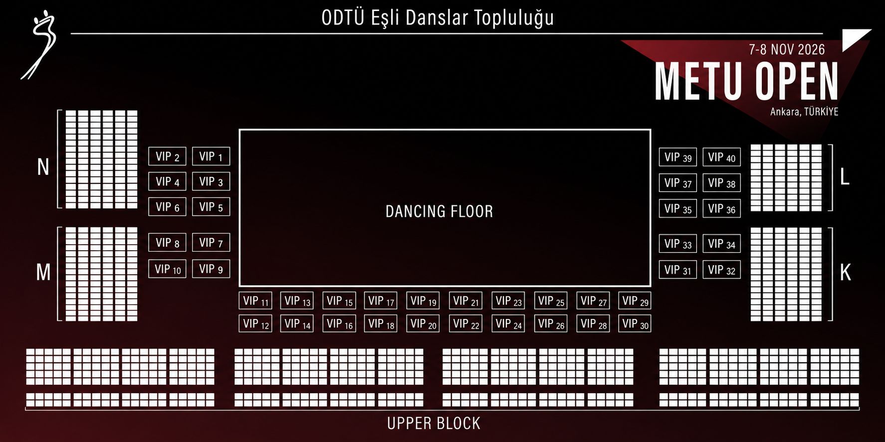 Seating plan of the hall: the dancing floor in the centre, VIP tables 1 to 40 along three sides of the floor, side blocks N and M on the left, L and K on the right, and the Upper Block along the far side.